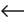 arrow left